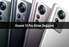 Xiaomi 13 Pro Ekran Değişimi